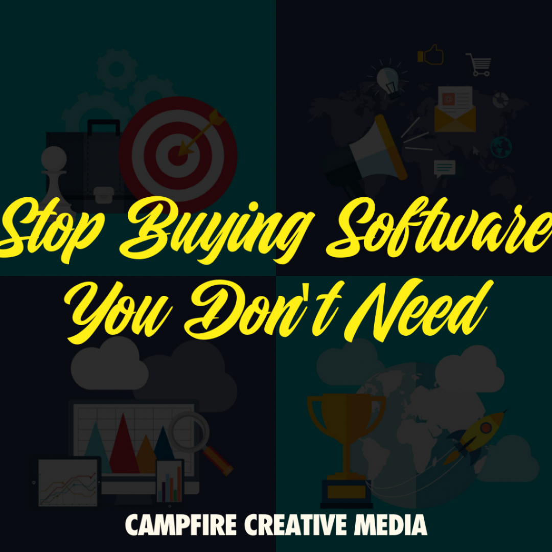 stop buying software campfire creative media